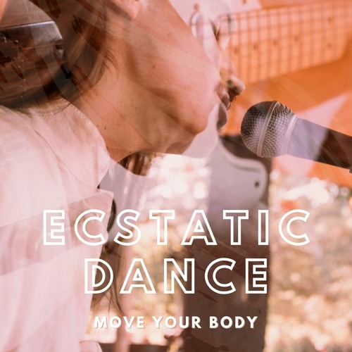 Ecstatic Dance | Dance Meditation | Tanzmeditation ***