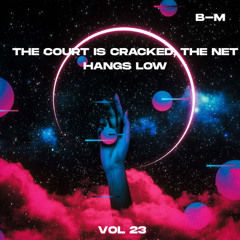 The court is cracked, the net hangs low