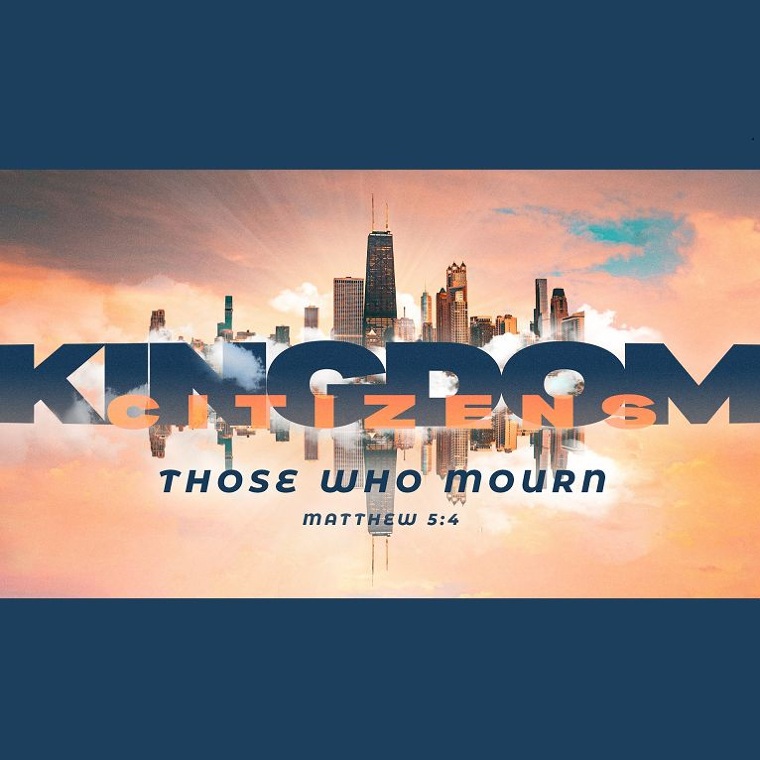 North Aurora | 09/29/24 – Those Who Mourn (Matthew 5:4) episode artwork