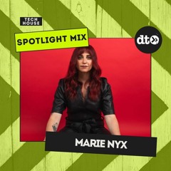 Spotlight Mix: Marie Nyx