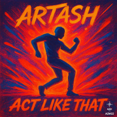 Act Like That