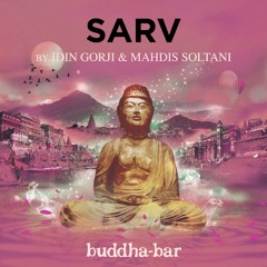 Idin Gorji, Mahdis Soltani, Buddha Bar- SARV