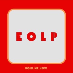 Hold Me Now