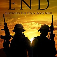 [Access] KINDLE PDF EBOOK EPUB War Without End (Surviving the Dead Book 9) by  James Cook 📌