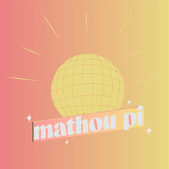 mathou pi - boule à faset - disco/house