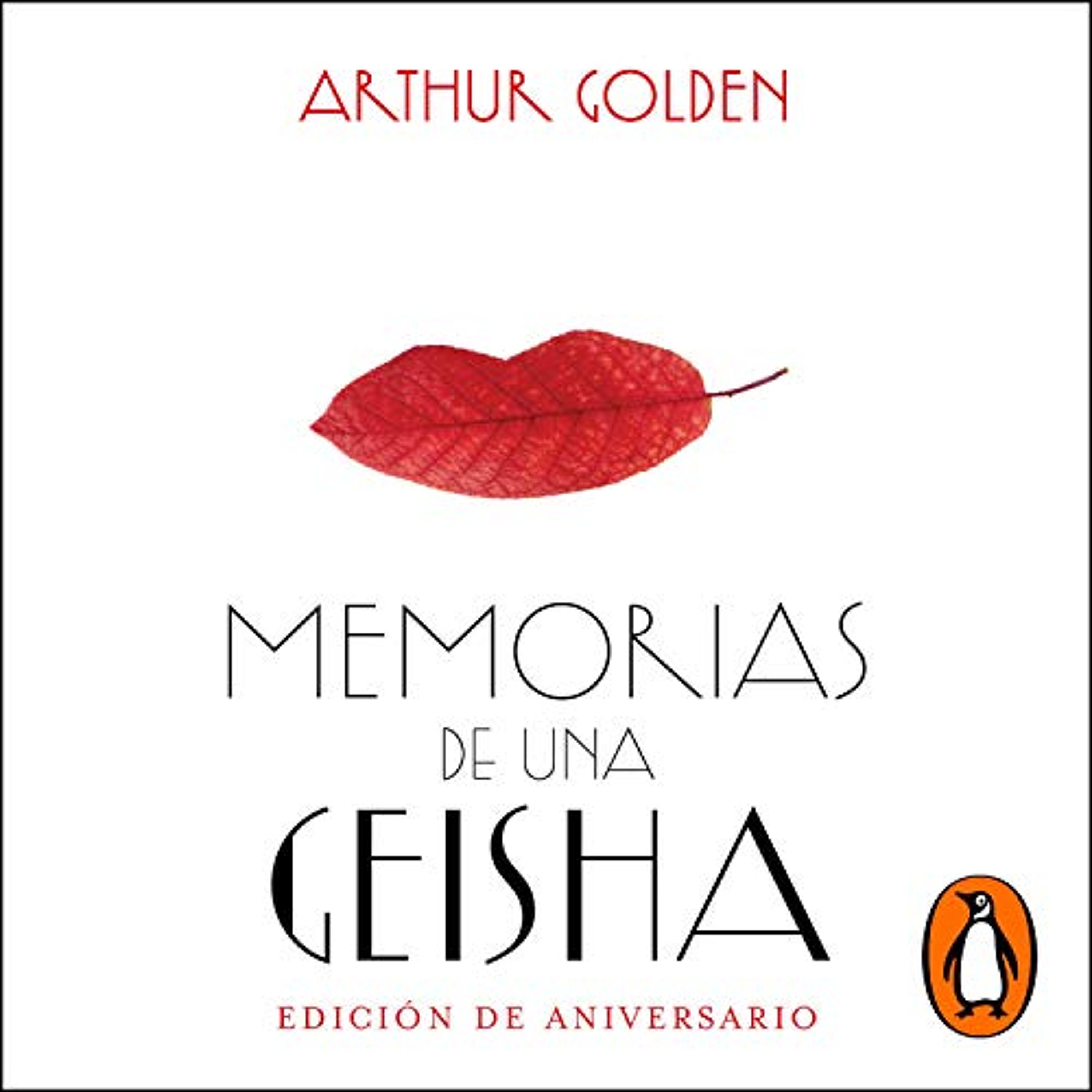 Memorias de una geisha (Edición aniversario) [Memoirs of a Geisha: Anniversary Edition] (Audiolibro) | Prueba Gratis