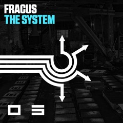 Fracus - The System [MBM05]