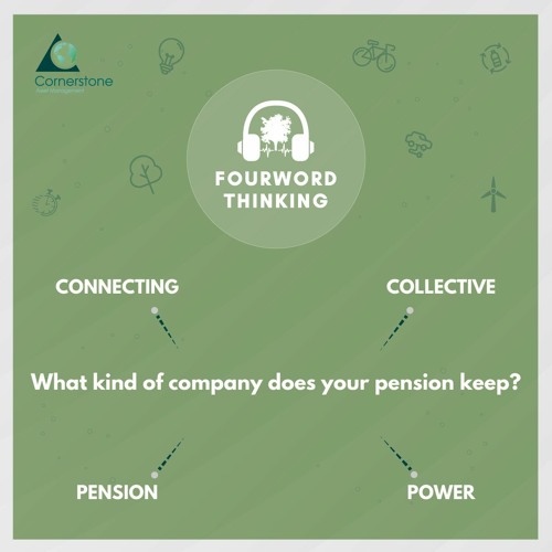 Episode 03: What Kind of Company Does Your Pension Keep?