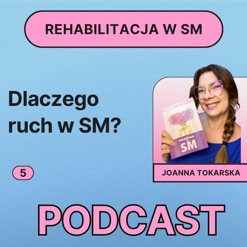 5. Dlaczego ruch w SM?