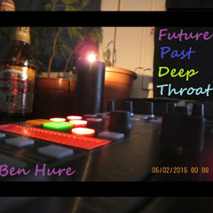 FuturePastDeepThroat