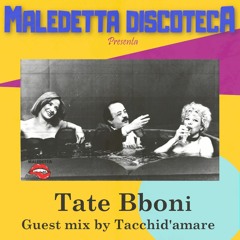 "TATE BBONI" GUEST MIX by TACCHID'AMARE