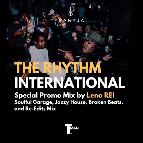 THEMAN X PANTJA The Rhythm International Mix