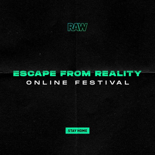 RAW Escape From Reality I