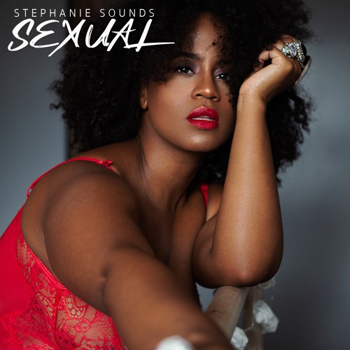 Stream Sexual Stephanie Sounds By Stephanie Sounds Listen Online For Free On Soundcloud