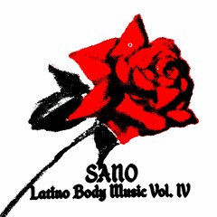 [PP096] SANO - "Latino Body Music Vol. IV" (megamix)