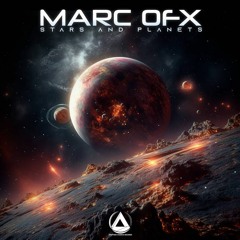 Marc OFX - Stars and Planets (ACR297 - Another Chance Records)