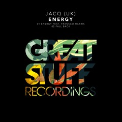 JACQ (UK) - Energy (feat. Frankco Harris)