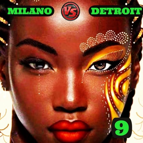 Milano Vs Detroit  - Jackin House