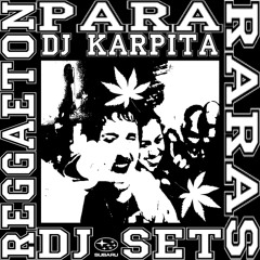 REGGAETON PARA RARAS DJ SET