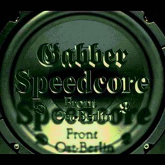 Speedcore Front Ost Berlin - Speedcore Symphonia Part 1 - [H8] Splittercore Edit