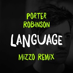 Language (Mizzo Remix)
