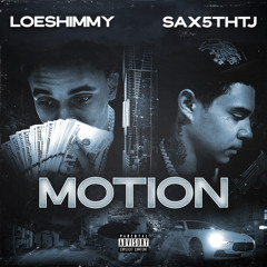 Loe shimmy - Motion (ft. Sax5thtj)