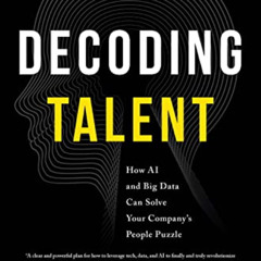 View PDF 📨 Decoding Talent: How AI and Big Data Can Solve Your Company's People Puzz