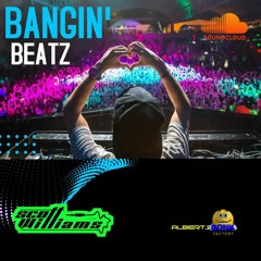 Scott Williams & ADF - Bangin Beatz 2021