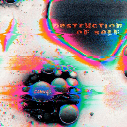 Destruction of Self