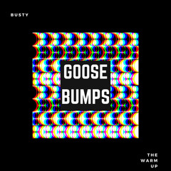 Goosebumps remix