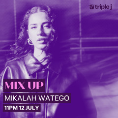 Mix Up on Triple J - July 25