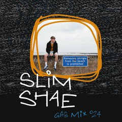 GAB MIX 024 - SLIM SHAE
