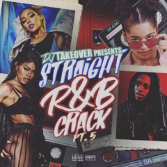 R&B CRACK 5