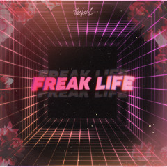 Freak Life