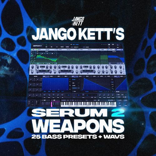 JANGO KETT'S SERUM 2 WEAPONS [OUT NOW]