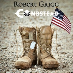 For Honor And Freedom _ Robert Grigg & Combstead