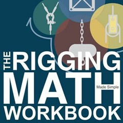 Get EPUB 📪 The Rigging Math Made Simple Workbook by  Dr. Delbert L. Hall [PDF EBOOK