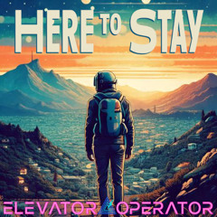 Here To Stay