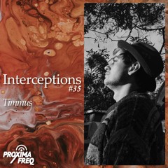 Intercept #35 - Timmus