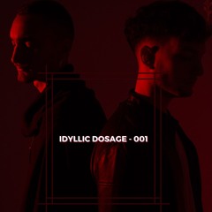 IDYLLIC DOSAGE - 001