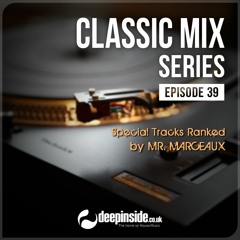 CLASSIC MIX Episode 39 Special TRACKS RANKED