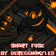 Short Fuse - BIAST OST (cubedhexa22 mrbigboom)