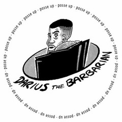 PREMIERE: Darius the Barbarian & Cherriep - How I Move (Posse Up!)