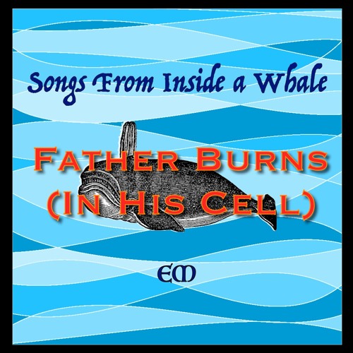 Father Burns (In His Cell)