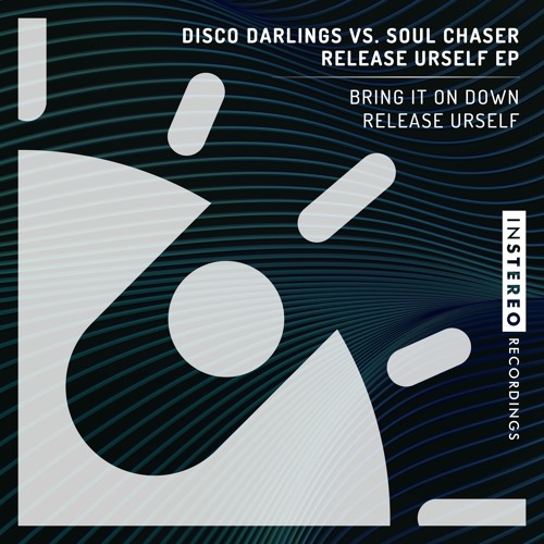 Disco Darlings Vs. Soul Chaser - Bring It On Down
