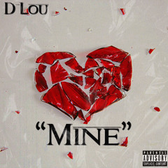 D LOU - MINE