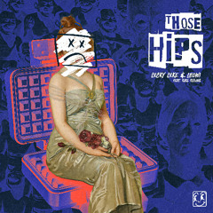 Lucky Luke & LEOWI - Those Hips (feat. Karl Killing)