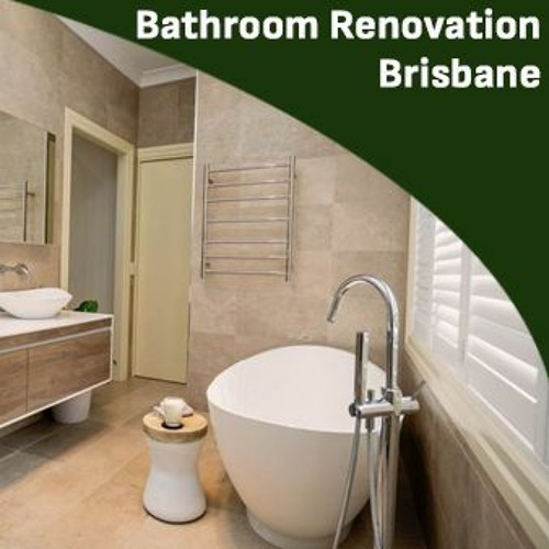 Stream Bathroom Renovation Brisbane Is All About Us by alice suran