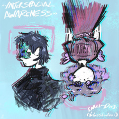 interspacial awareness (melo-dii x blueshades)
