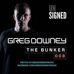Greg Downey - Live From 'The Bunker' 008 Unsigned